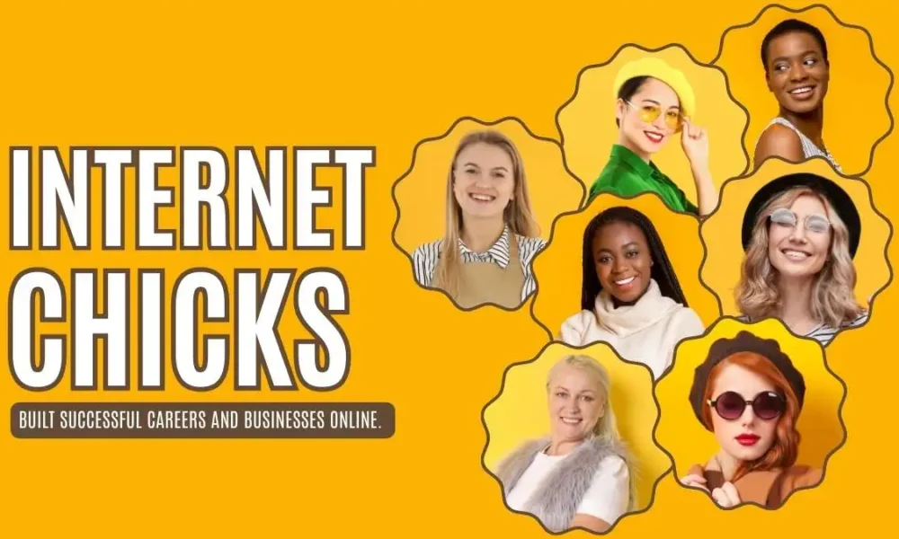 Who Are InternetChicks? Digital Empowerment Women Explained